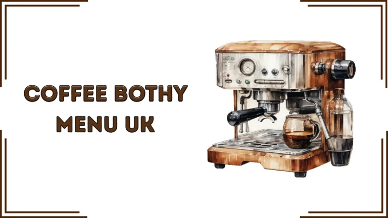 Coffee Bothy Menu UK